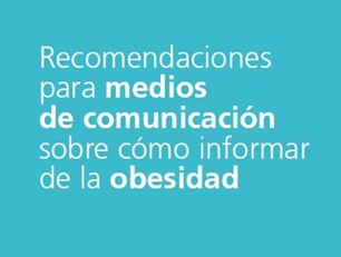 Recomendaciones obesidad medios comunicación