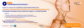 ​Puesta al día de los Congresos 2026 en Endocrinología